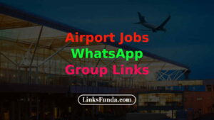 airport-jobs-whatsapp-group-links