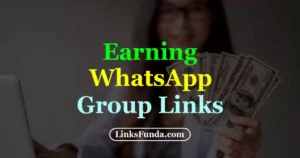 Earning WhatsApp Group Links