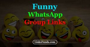 Funny WhatsApp Group Link List