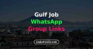 Gulf Jobs WhatsApp Group Link List