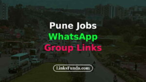pune-jobs-whatsapp-group-links
