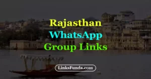 Rajasthan WhatsApp Group Links