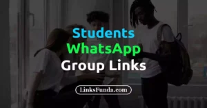 Students WhatsApp Group Link List