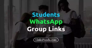 Students WhatsApp Group Links