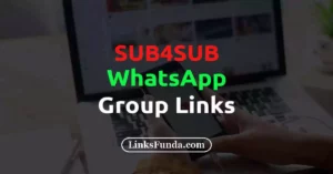 Sub4Sub WhatsApp Group Link List