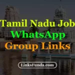 Tamil Nadu Jobs WhatsApp Group Links