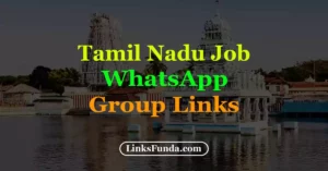 Tamil Nadu Jobs WhatsApp Group Link List