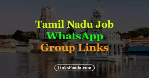 Tamil Nadu Jobs WhatsApp Group Links