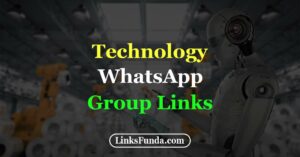 Technology Related WhatsApp Group Links