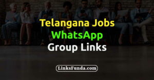 Telangana Jobs WhatsApp Group Link List