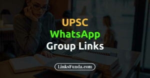 Active UPSC WhatsApp Group Links