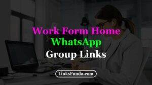 work-from-home-whatsapp-group-link